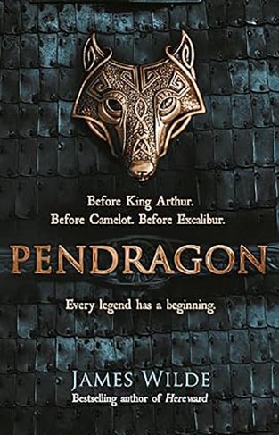 Pendragon - A Novel of the Dark Age